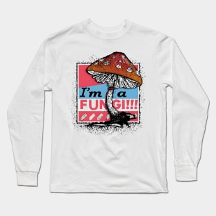 The Fungi Pun Long Sleeve T-Shirt